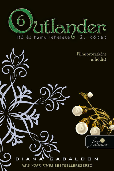 Hó és hamu lehelete (Outlander #6, part 2)