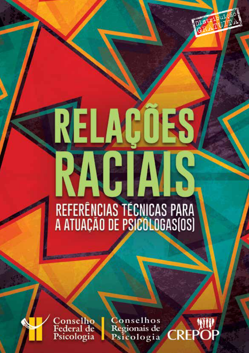 Relações Raciais: Referências técnicas para atuação de psicólogas/os