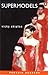 Supermodels