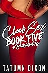 Club Sex: Book Five