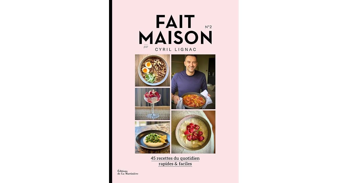 Fait maison n°2: par Cyril Lignac by Cyril Lignac