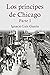 Los príncipes de Chicago: Parte 1 (Spanish Edition)