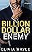 Billion Dollar Enemy (Seatt...