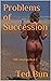 Problems of Succession (NBL...