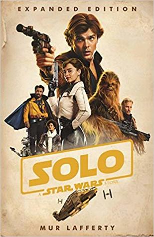 Solo: A Star Wars Story (Star Wars Disney Canon Novel Series)
