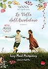 La valle dell'arcobaleno by L.M. Montgomery
