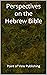 Perspectives on the Hebrew ...
