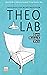 TheoLab Gott. Mensch. Welt.: Theologie für Nichttheologen (German Edition)