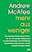 Mehr aus weniger: Die überr...