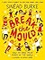 Break the Mould How to Take Your Place in the World by Sinead Burke