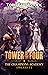 Tower of the Four — The Champions Academy by Todd Fahnestock