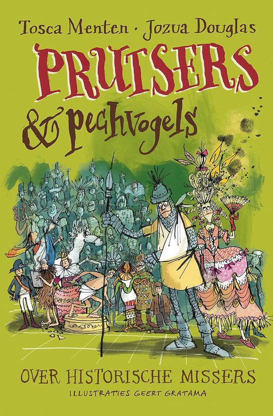 Prutsers & pechvogels (Hardcover)