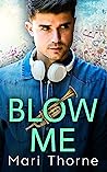 Blow Me (Dat Brass #1)