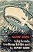 Moby Dick; Or, The Whale