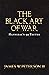 The Black Art Of War by James W. Peterson III