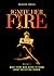 Ignite Her Fire: What Every...