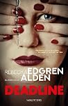 Deadline by Edgren Aldén, Rebecka