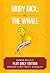 Moby Dick; Or, The Whale (Plot-Only Edition; Annotated)