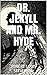 Dr. Jekyll and Mr. Hyde (Illustrated)