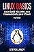 Linux Basics: Linux Guide T...