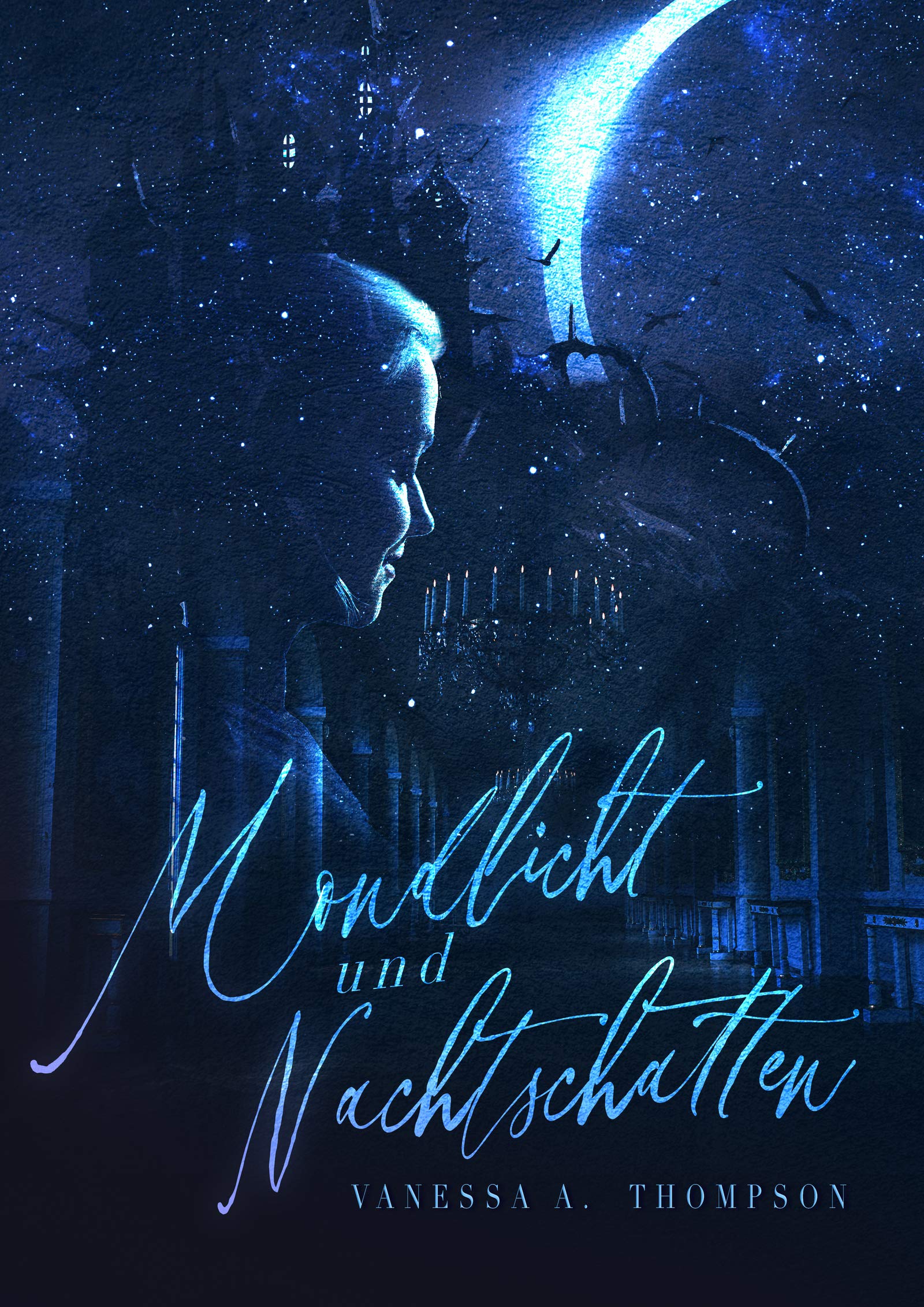 Mondlicht und Nachtschatten: Kurzgeschichte (German Edition)