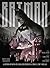 Batman: La historia definitiva del Caballero Oscuro en el cómic, el cine y más allá