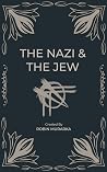 The Nazi & The Jew: A Short Story