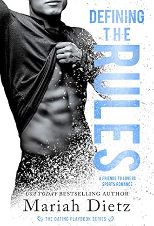 Defining the Rules (The Dating Playbook #3)