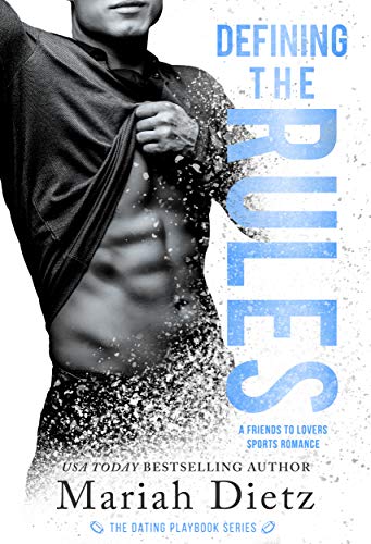 Defining the Rules (The Dating Playbook #3)