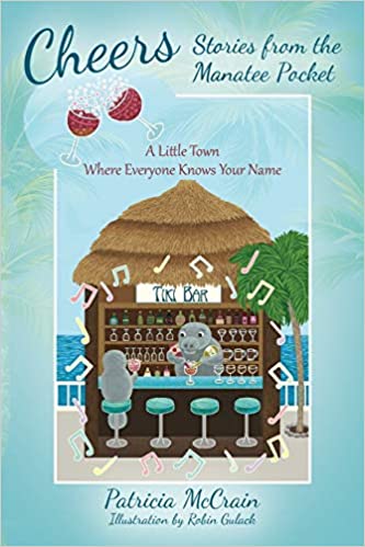 Cheers: Stories from the Manate Pocket (Paperback)