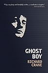 GHOST BOY: a playwright's progress (THE GHOST BOY TRILOGY Book 1)