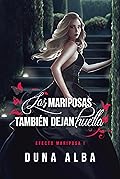 Las Mariposas También Dejan Huella