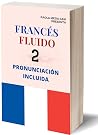 FRANCÉS FLUIDO 1:...