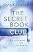Liebesromane zum Frühstück (The Secret Book Club #3)