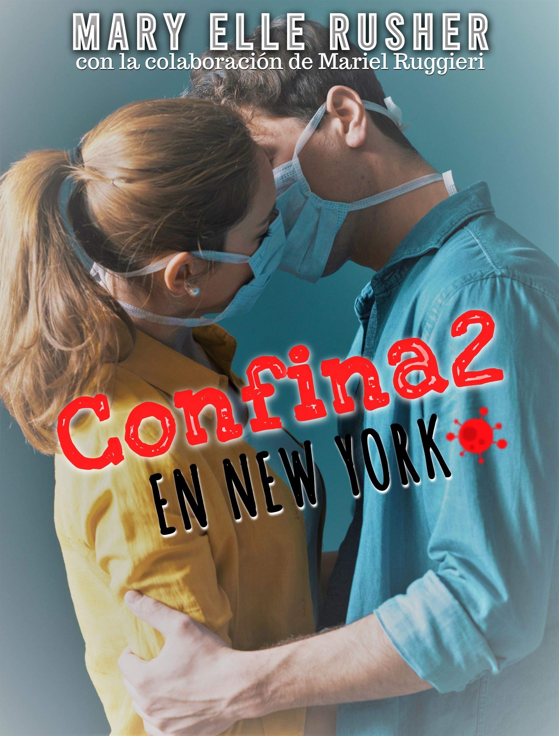 CONFINA2 EN NEW YORK (Kindle Edition)