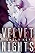 Velvet Nights: Du gehörst m...