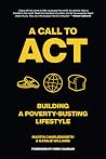 Book cover for A Call to Act: Developing a Poverty-Busting Lifestyle