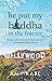 He Put My Buddha In The Freezer by Amy Karl He Put My Buddha In The Freezer by Amy Karl