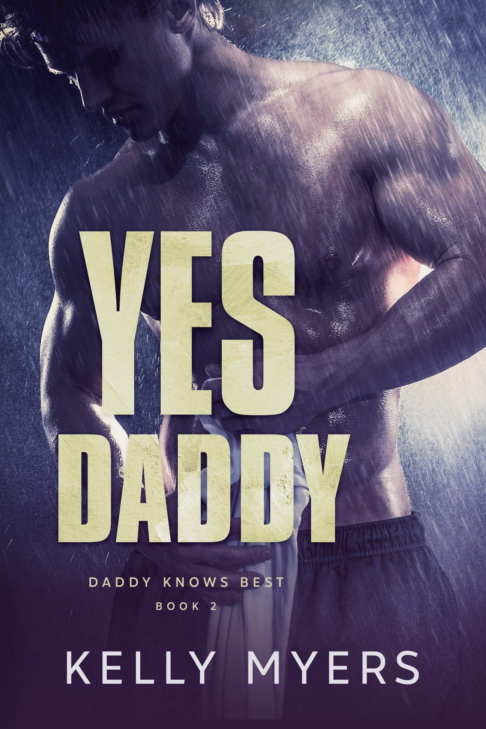 Yes Daddy (Daddy Knows Best #2)