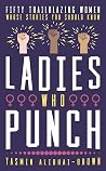 Ladies Who Punch:...