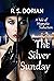 The Silver Sunday: A Tale o...