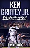 Ken Griffey Jr.: ...