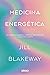 Medicina energética by Jill Blakeway
