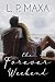 The Forever Weekend