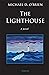 The Lighthouse by Michael D. O'Brien The Lighthouse by Michael D. O'Brien