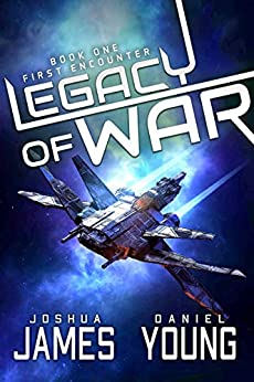 Legacy of War: First Encounter (Kindle Edition)