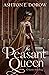 The Peasant Queen by Ashton E. Dorow