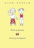 Paula ja Joosep. Paula ja õuelapsed