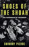 Book cover for Shoes of the Shoah: The Tomorrow of Yesterday