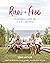 Raw & Free: Plant-based Living for Health & Happiness